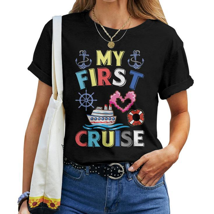 My First Cruise Men Women Girls And Boys Funny Cruise Trip Women T-shirt
