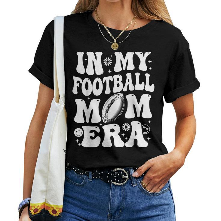In My Football Mom Era Football Mom For Women T-shirt