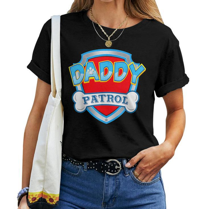 Daddy-Patrol-Dog Mom Dad Birthday Party Women T-shirt