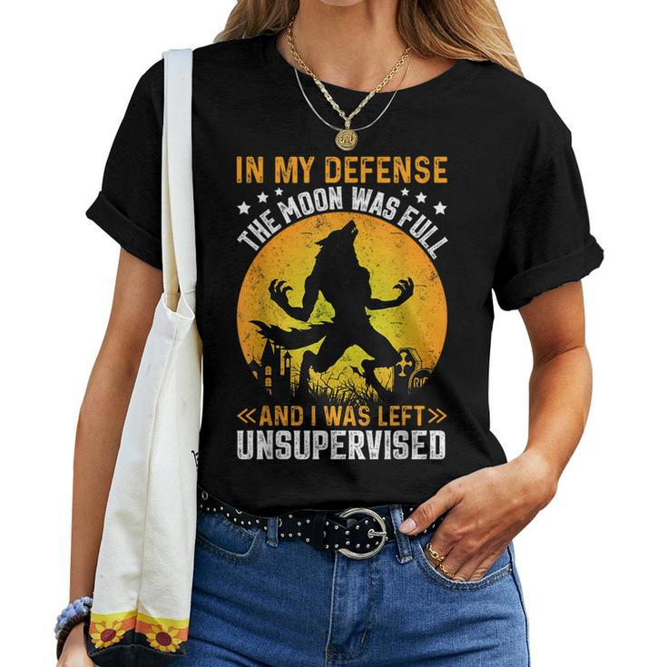 In My Defense Werewolf Halloween Moon Men Women T-shirt