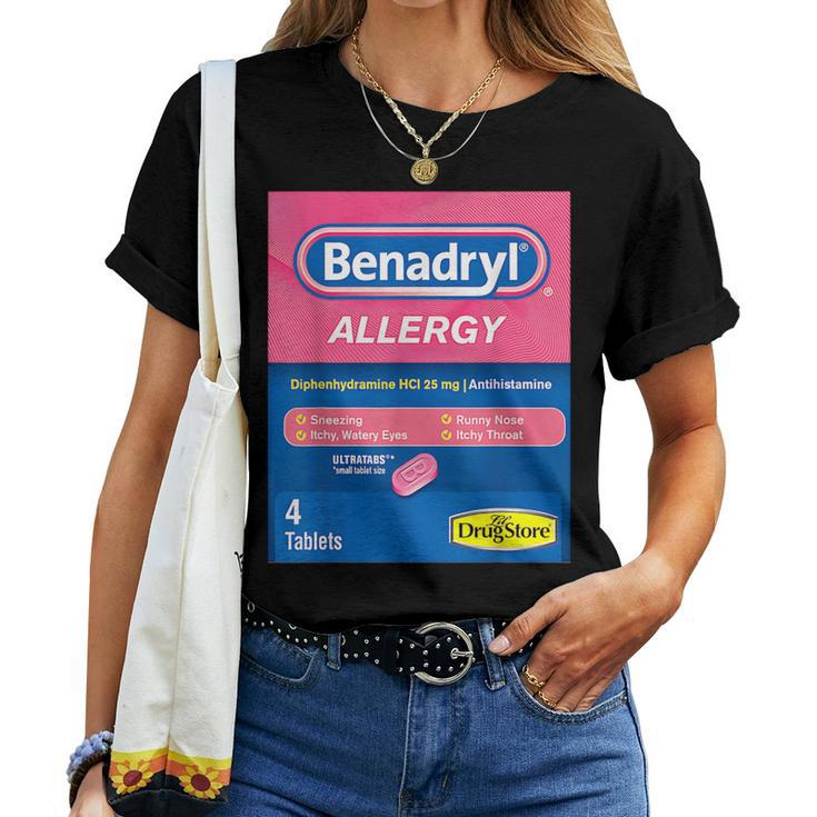 Nurse Pharmacy Halloween Costume Cute Benadryl Allergy Women T-shirt