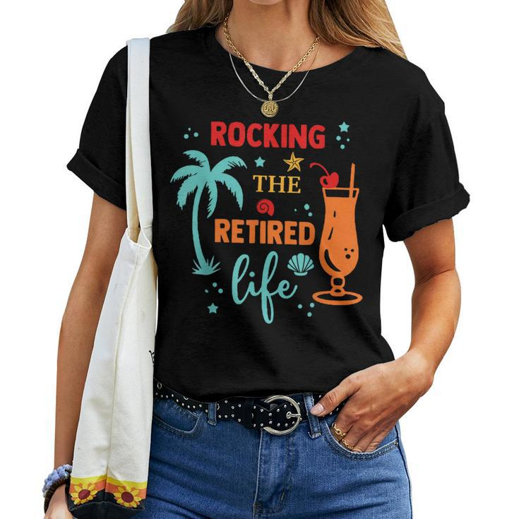 Rocking The Retired Life Summer Retirement Women T-shirt