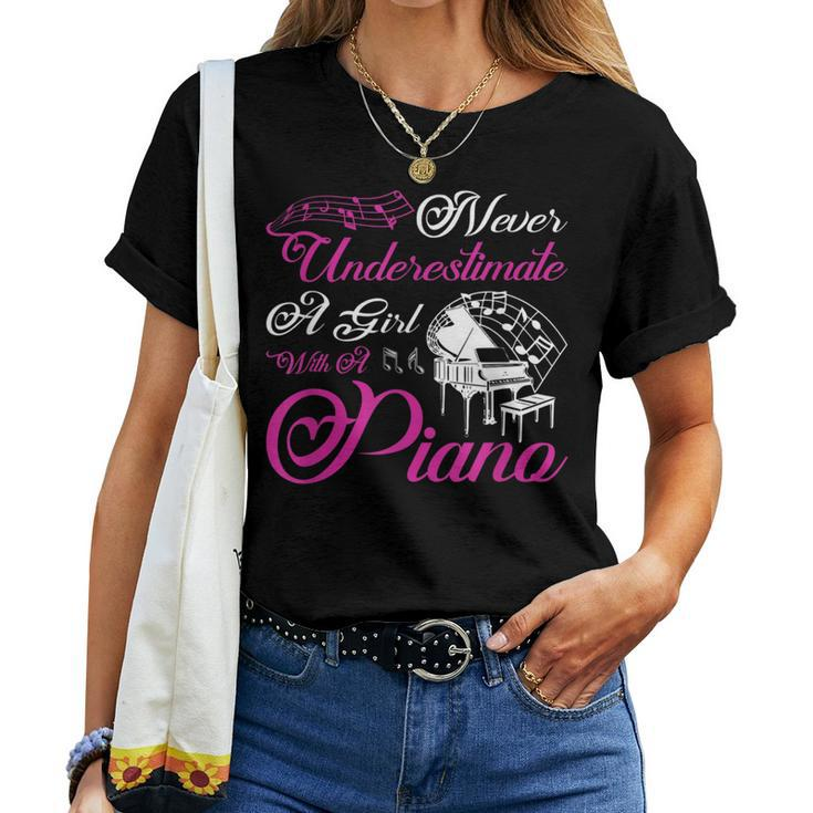 Never Underestimate A Girl With A Piano Women T-shirt