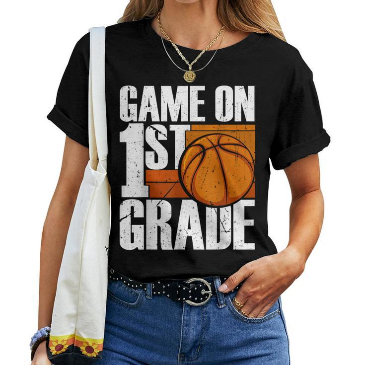 Game On 1St Grade Basketball Back To School First Grade Team Women T-shirt
