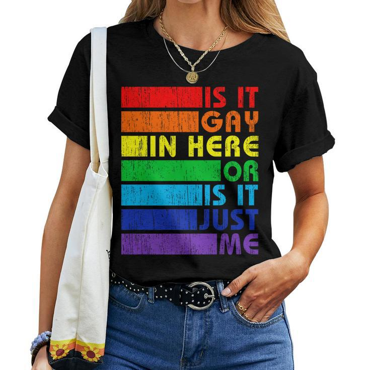 Is It Gay In Here Lgbt Flag Gay Pride Month Rainbow Lgbtq Women T-shirt
