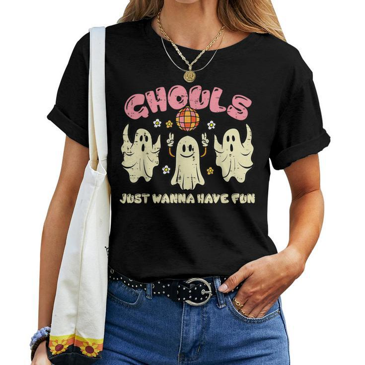 Ghouls Just Wanna Have Fun Halloween Costume Women T-shirt