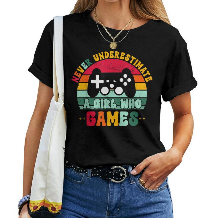 Girls Who Games Never Underestimate A Girl Who Games Women T-shirt