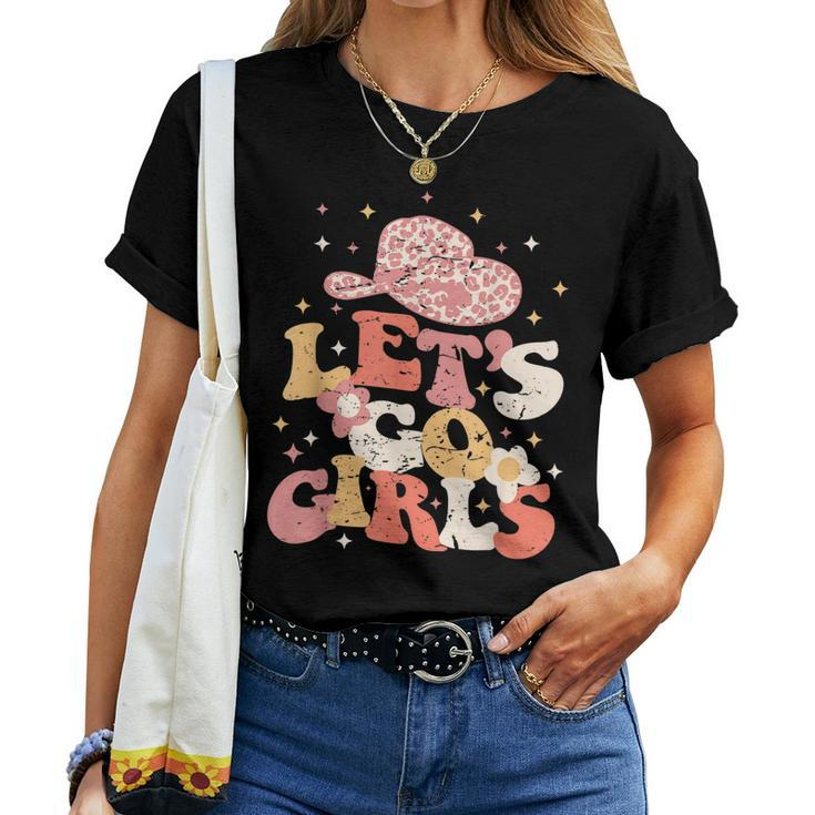 Lets Go Girls Western Cowgirl Hat Bachelorette Bridal Party Women T-shirt