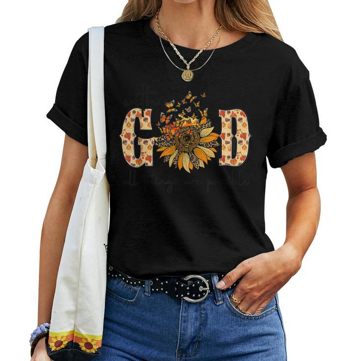 With God All Things Are Possible Christian Fall Thanksgiving Women T-shirt
