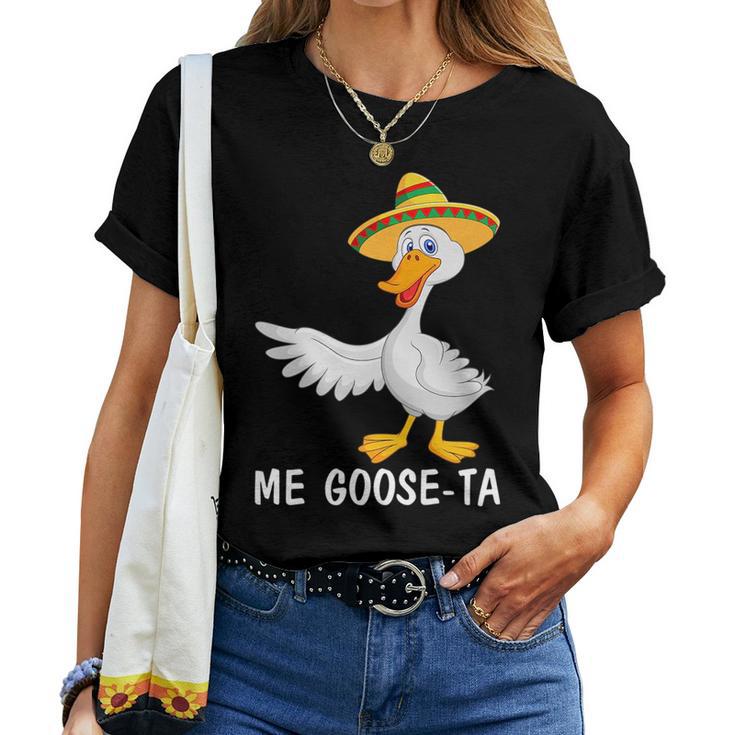 Me Goose-Ta Mexican Spanish Goose Pun Men Women Kids Women T-shirt