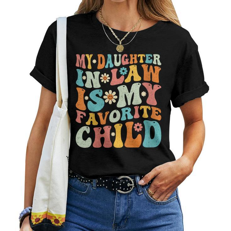 Groovy My Daughter In Law Is My Favorite Child Women T-shirt
