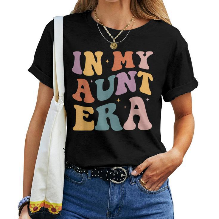 Groovy In My Aunt Era Baby Announcement For Aunt Auntie  Women T-shirt Short Sleeve Graphic