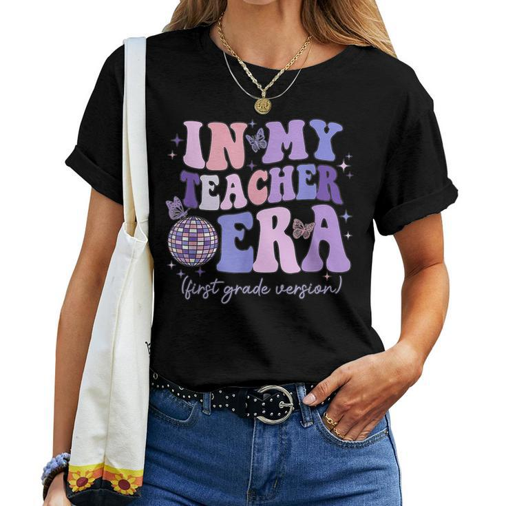 Groovy In My Teacher Era First Grade Version Teacher School Women T-shirt