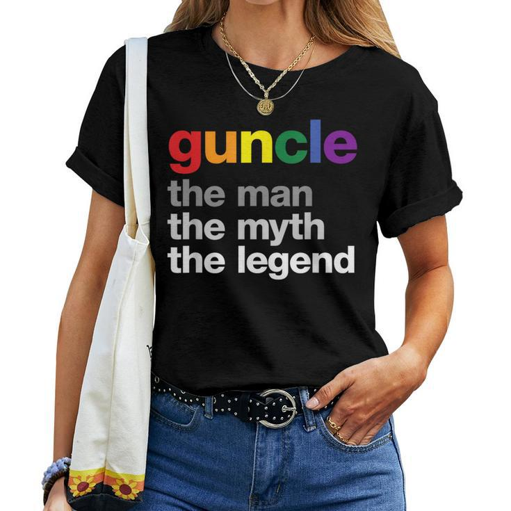 Guncle The Myth The Man The Legend Gay Rainbow Uncle Women T-shirt