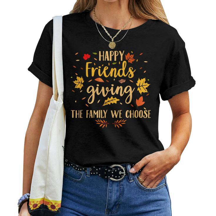 Happy Friendsgiving Friends & Family Fall Thanksgiving Women T-shirt