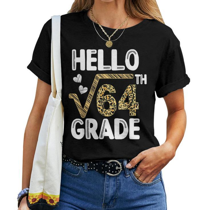 Hello Square Root Of 64Th 8Th Grade 1St Day Leopard Teachers Women T-shirt