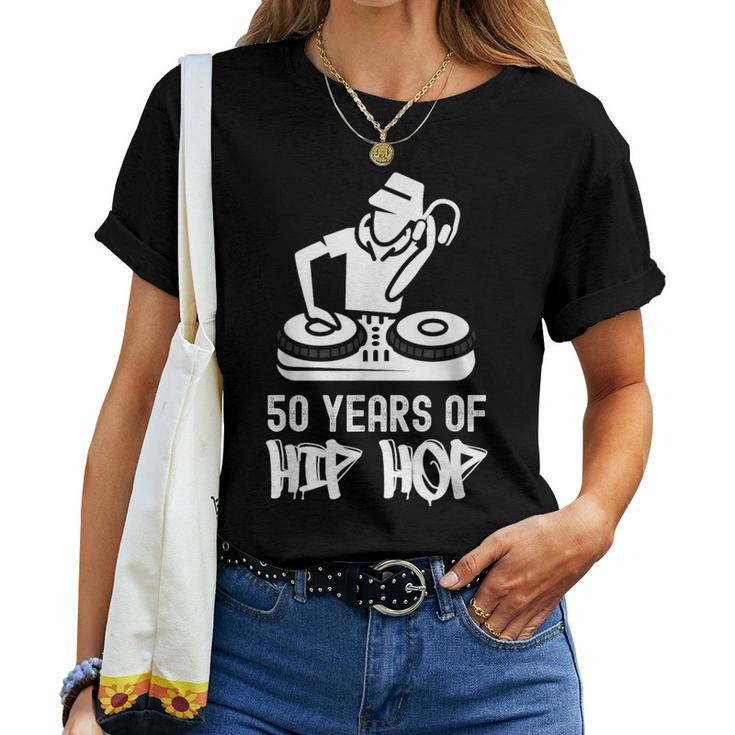 Hip Hop 50Th Anniversary | 50 Years | Dj Turntable Women T-shirt