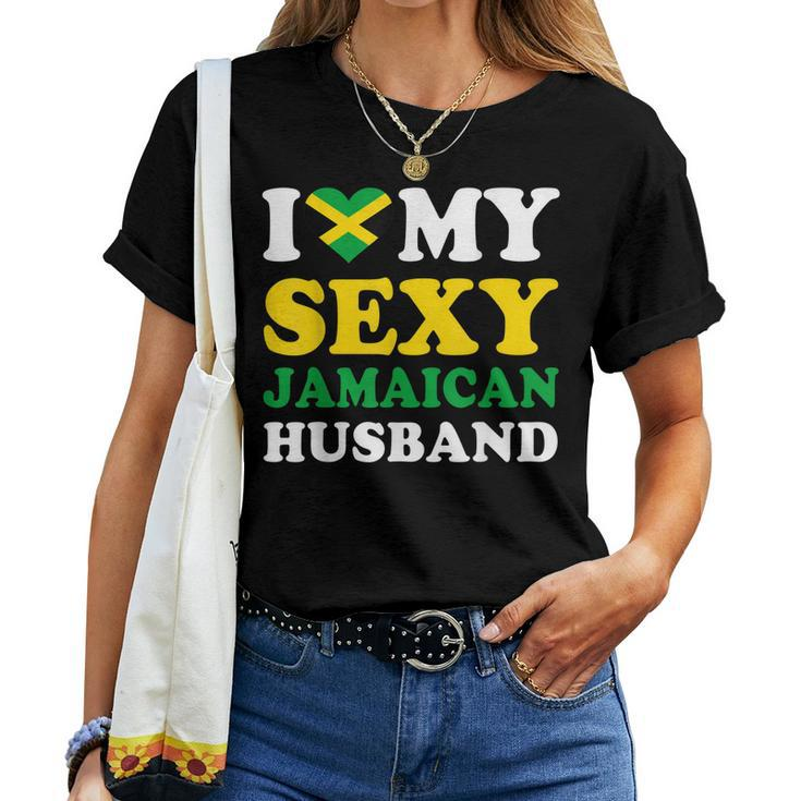 I Love My Sexy Jamaican Husband Jamaica Wife Gift  Gift For Women Women Crewneck Short T-shirt