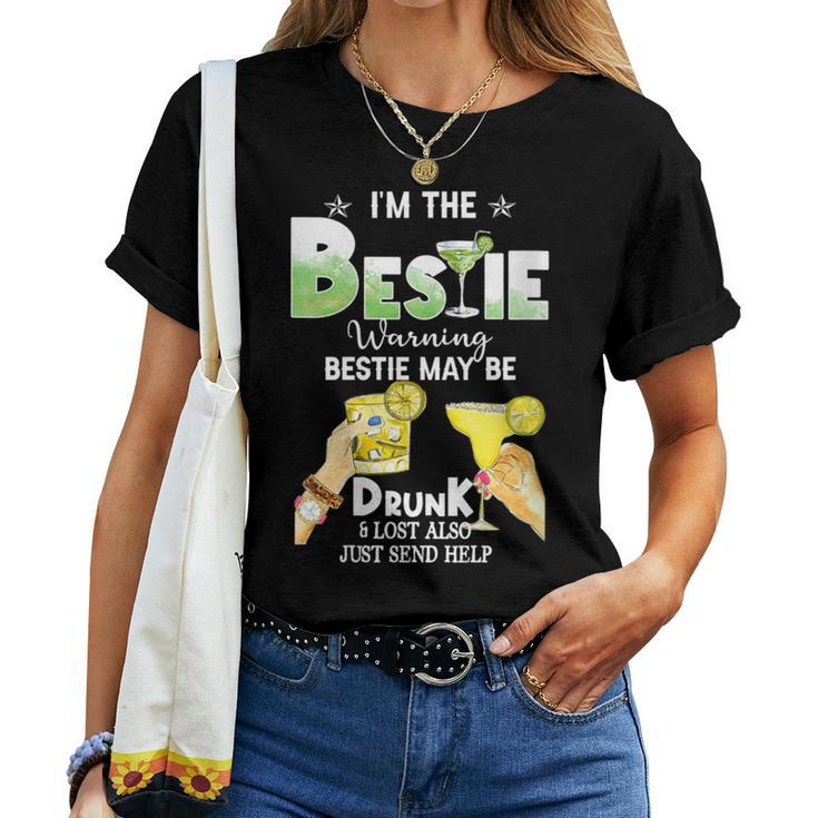 I'm The Bestie Warning Bestie Will Be Drunk Matching Bestie Women T-shirt