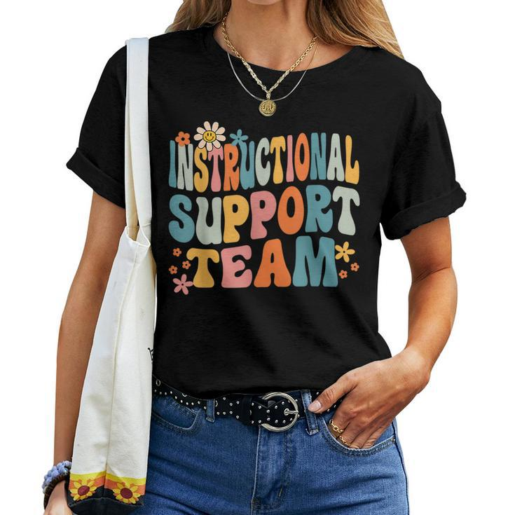 Instructional Support Team Groovy Teacher Student Women T-shirt