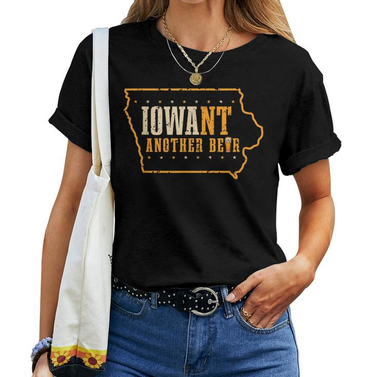 Iowa State Map I Want Another Beer Drinking Drinking s Women T-shirt