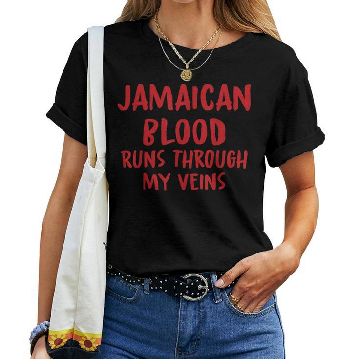 Jamaican Blood Runs Through My Veins Novelty Sarcastic Word Women T-shirt