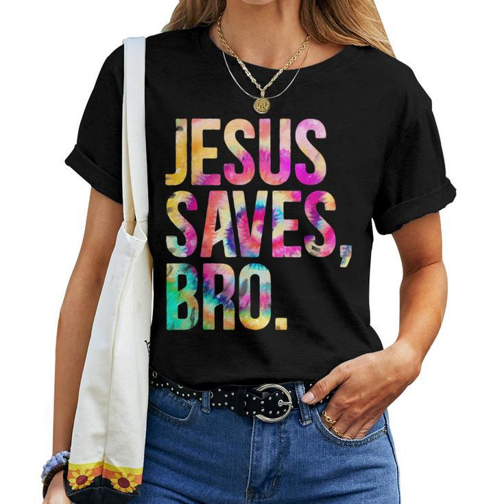 Jesus Saves Bro Tie Dye Christian Faith Jesus Lovers Men Kid Women T-shirt