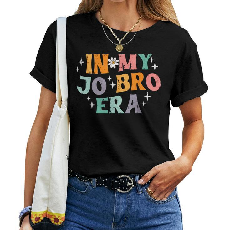 In My Jo Bro Era Retro Saying Groovy Meme Men Women T-shirt