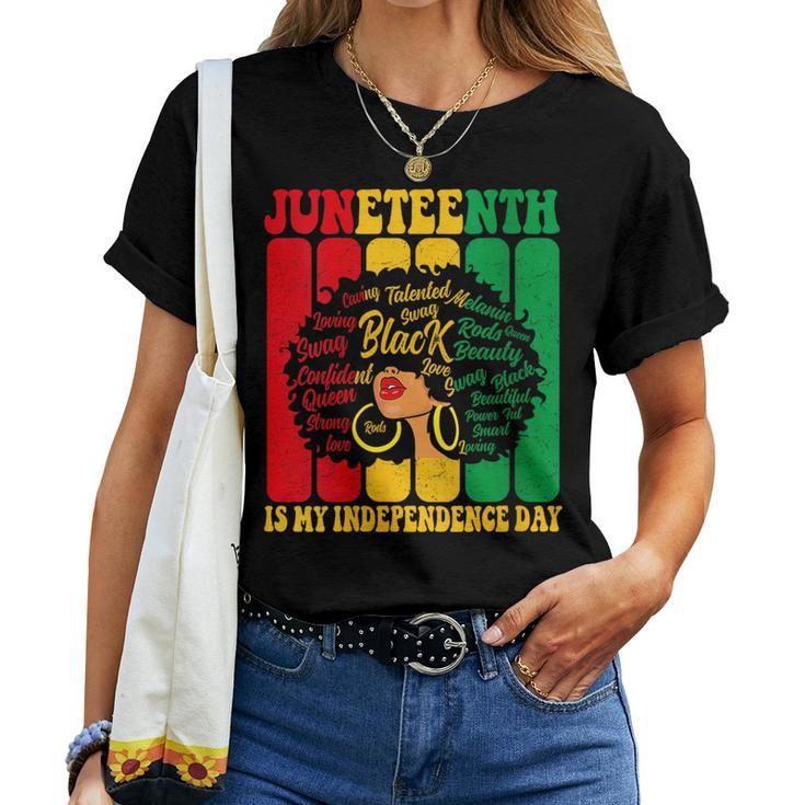 Junenth Is My Independence Day Black Women Afro Melanin Women T-shirt