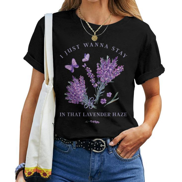 I Just Wanna Stay In That Lavender Haze Beautiful Flower Women T-shirt