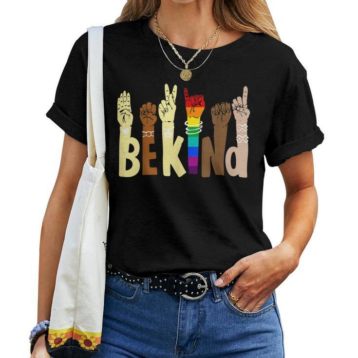 Be Kind Sign Language Hand Talking Lgbtq Flag Gay Pride Women T-shirt