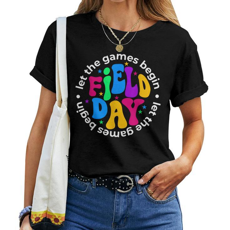 Let The Games Begin Field Day Teachers Students Women T-shirt