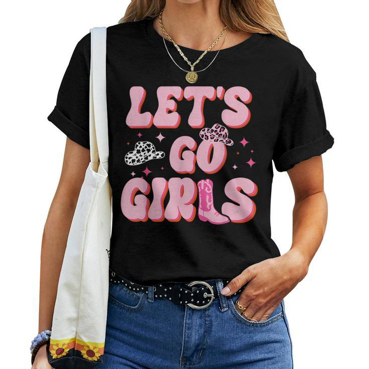 Let's Go Girls Cowgirl Hat Cowboy Western Rodeo Texas Women T-shirt