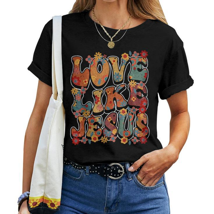 Love Like Jesus Vintage Flower Groovy Jesus Women T-shirt Casual Daily Basic Unisex Tee