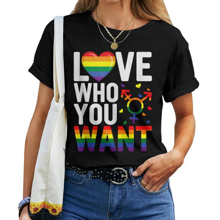 Love Who You Want Lgbt Gay Pride Men Women Rainbow Lgbtq Women T-shirt