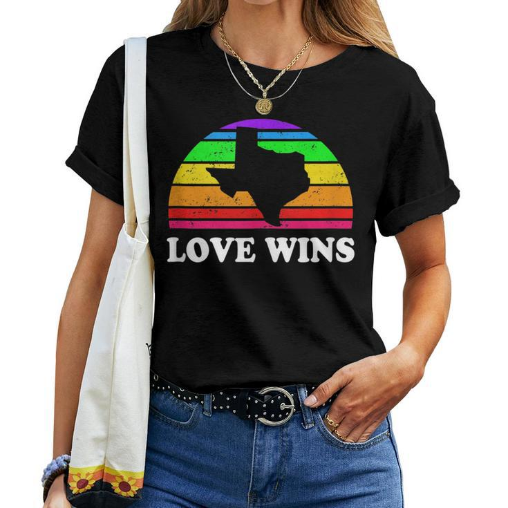 Love Wins Gay Pride Texas Rainbow Houston Austin Dallas Women T-shirt