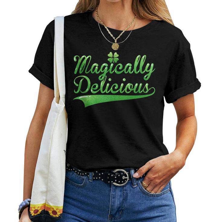 Magically Delicious Funny Irish St Patricks Day Women Women T-shirt