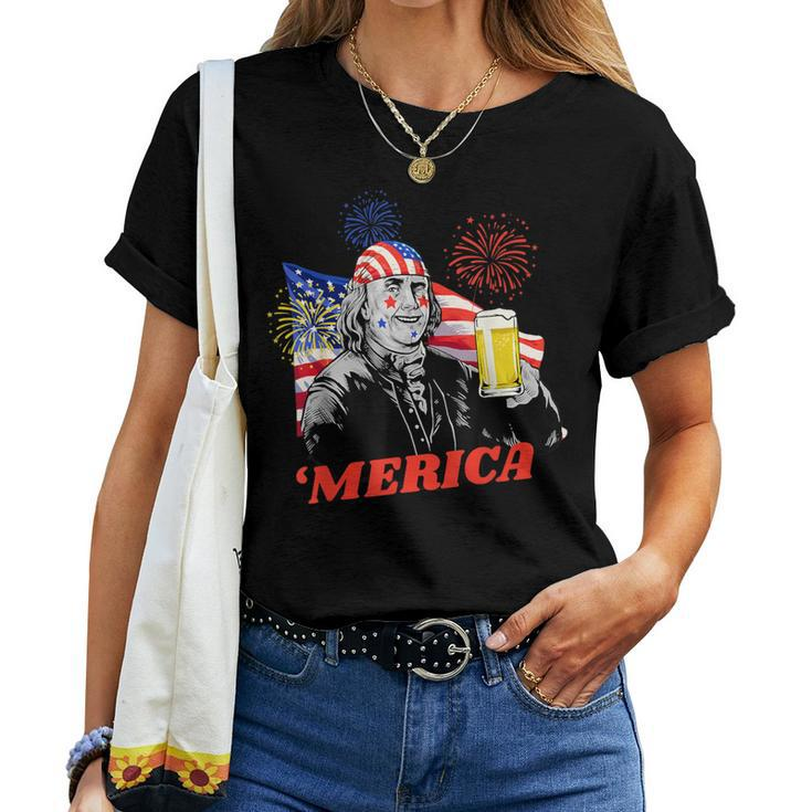 Merica 4Th Of July Usa Flag Ben Franklin Beer Bzr Women T-shirt