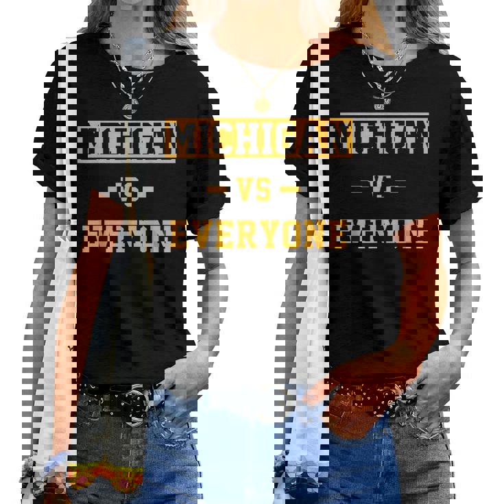 Michigan Vs Everything For Everyone Women T-shirt