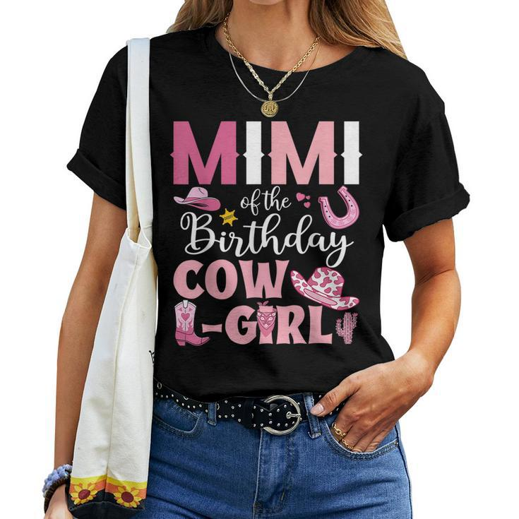 Mimi Of The Birthday Cowgirl Rodeo Party Bday Girl Party Women T-shirt