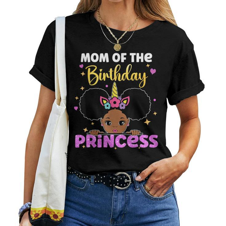 Mom Of The Birthday Princess Melanin Afro Unicorn Cute Women T-shirt