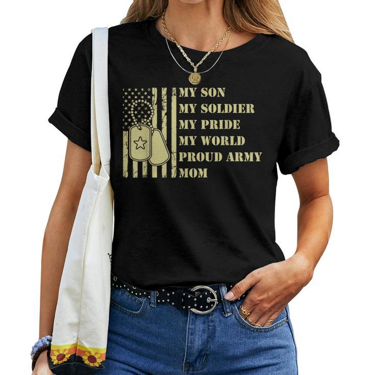 Mom My Son Soldier Pride World Proud Army Mother Women Women T-shirt