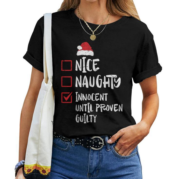 Nice Naughty Innocent Until Proven Guilty Christmas List Women T-shirt