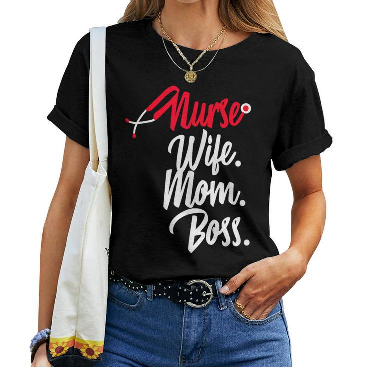 Nurse Wife Mom Boss Retro Nurse Sayings Quotes Nursing Women T-shirt