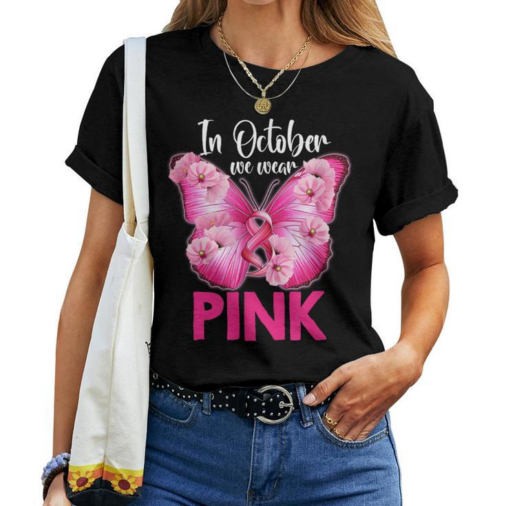 In October We Wear Pink Butterfly Breast Cancer Awareness Women T-shirt