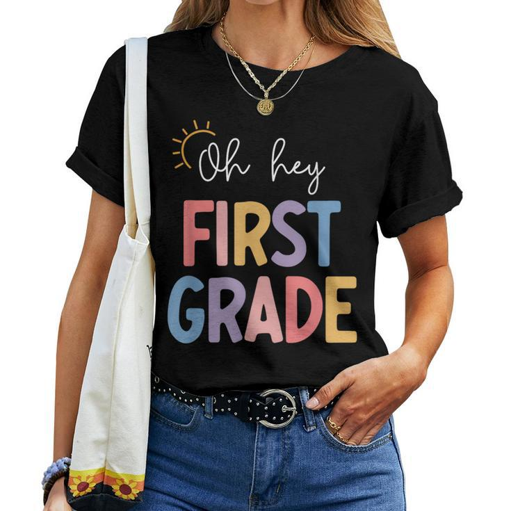 Oh Hey First Grade Teacher Student Team 1St Grade Squad Women T-shirt