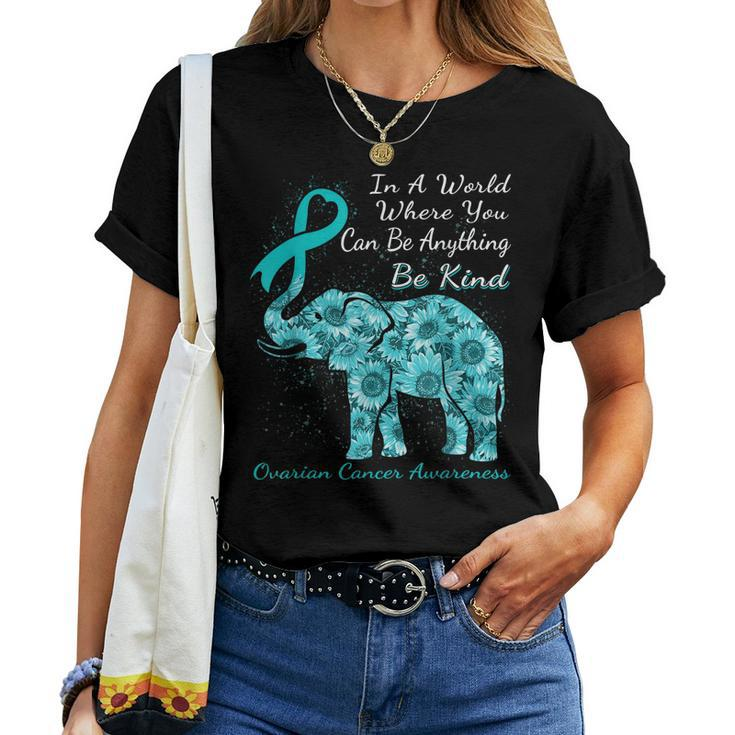Ovarian Cancer Awareness Sunflower Elephant Be Kind Women T-shirt