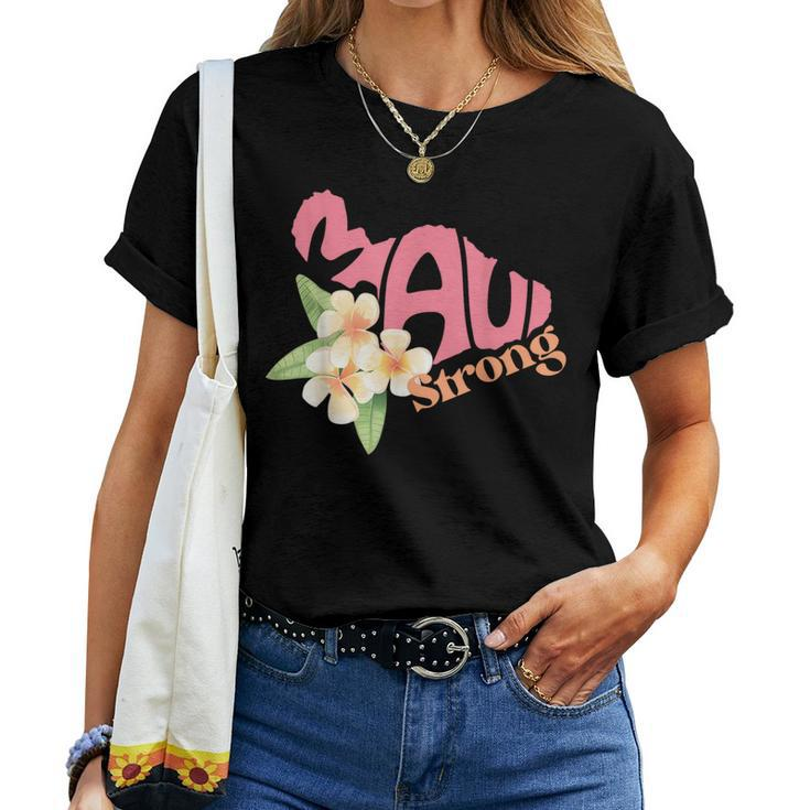 Pray For Maui Hawaii Strong Maui Wildfire Support Women T-shirt
