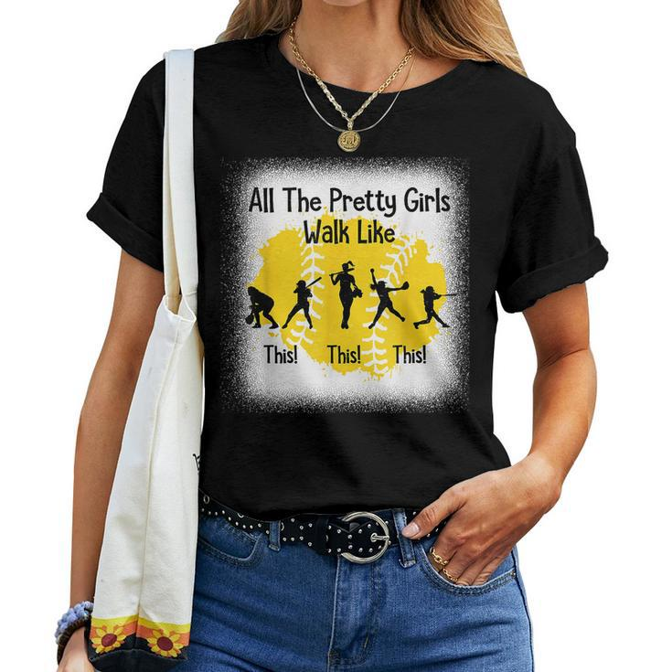 All The Pretty Girls Stroll Like This Softball Walk Women T-shirt