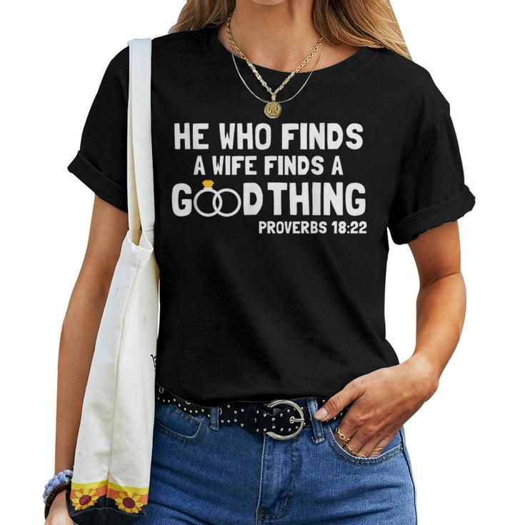 Proverbs Christian Couples Apparel He Who Finds A Wife Women T-shirt
